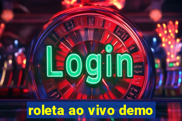 roleta ao vivo demo